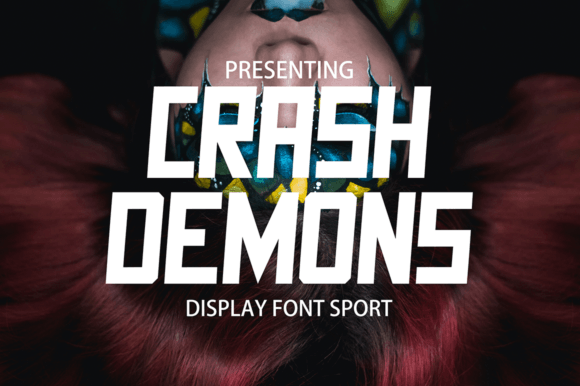 Crash Demons: The Bold Display Font for Campaigns