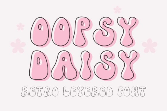 Oopsy Daisy: A Retro Display Font for Web Design