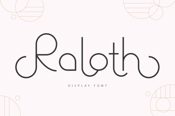 Raloth: The Modern Display Font for Your Brand